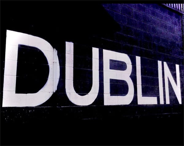 What To Do In Dublin. 5 Walks To See Authentic & Local Dublin